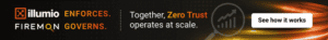 Illumio Enforces. FireMon Governs. Together, Zero Trust Operates at Scale.