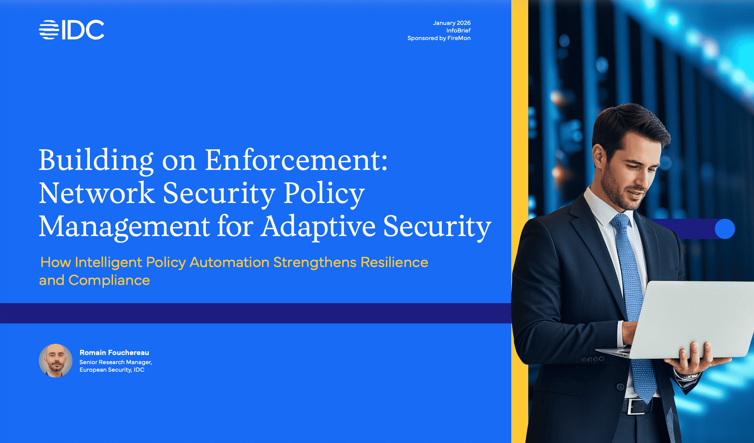 IDC InfoBrief: Building on Enforcement - Network Security Policy Management for Adaptive Security